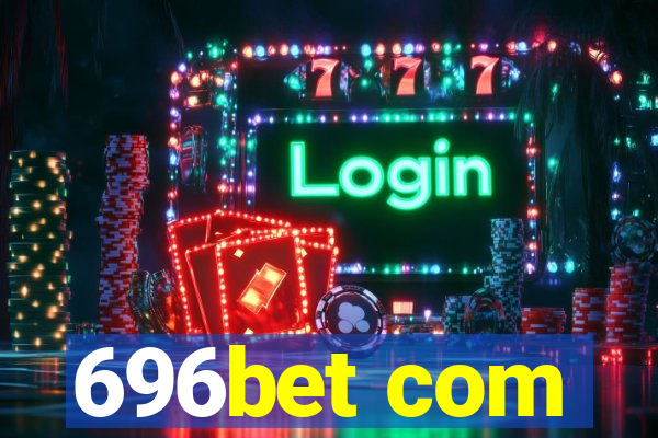 696bet com